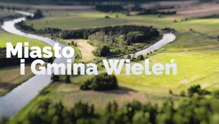 Miasto i Gmina Wieleń – z natury najlepsze