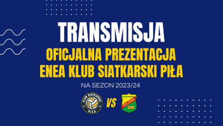 TV ASTA - Prezentacja drużyny Enea KS Piła